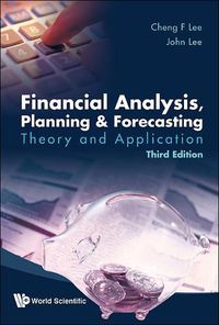 Cover image for Financial Analysis, Planning And Forecasting: Theory And Application (Third Edition)