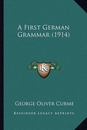 Cover image for A First German Grammar (1914)