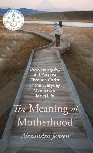 Cover image for The Meaning of Motherhood