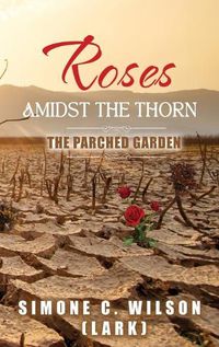 Cover image for Roses Amidst the Thorn