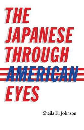 Cover image for The Japanese Through American Eyes