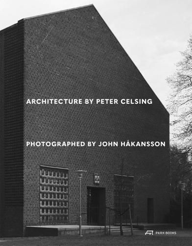 Cover image for Architecture by Peter Celsing Photographed by John Hakansson