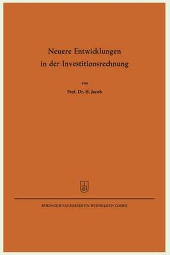 Cover image for Neuere Entwicklungen in Der Investitionsrechnung