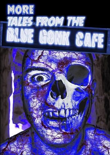 Cover image for More Tales from the Blue Gonk Cafe