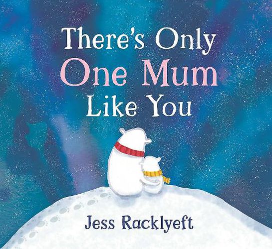 Cover image for There's Only One Mum Like You
