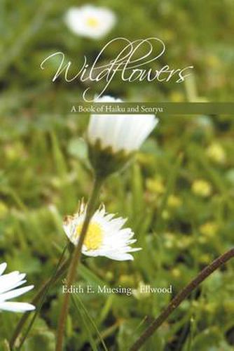 Cover image for Wildflowers: A Book of Haiku and Senryu