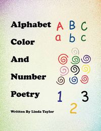 Cover image for Alphabet Color and Number Poetry