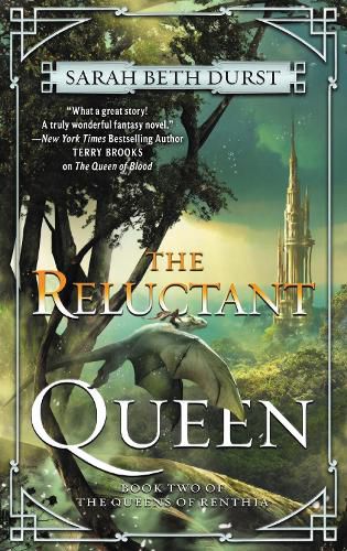 Cover image for The Reluctant Queen: Book Two of the Queens of Renthia