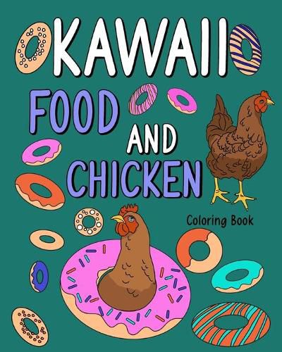 Cover image for Kawaii Food and Chicken Coloring Book