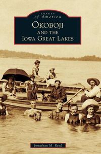 Cover image for Okoboji and the Iowa Great Lakes