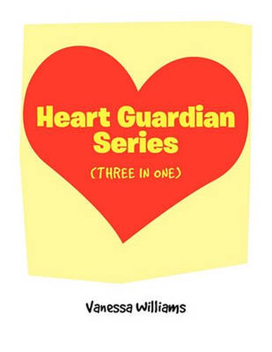 Cover image for Heart Guardian Series (Three in One)