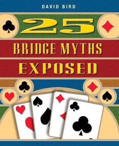 Cover image for 25 Bridge Myths Exposed