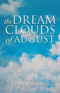 Cover image for The Dream Clouds of August