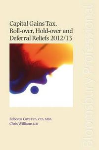 Cover image for Capital Gains Tax Roll-Over, Hold-Over and Deferral Reliefs