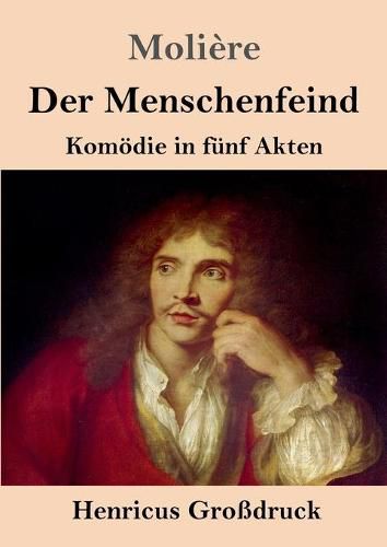 Cover image for Der Menschenfeind (Grossdruck): Komoedie in funf Akten