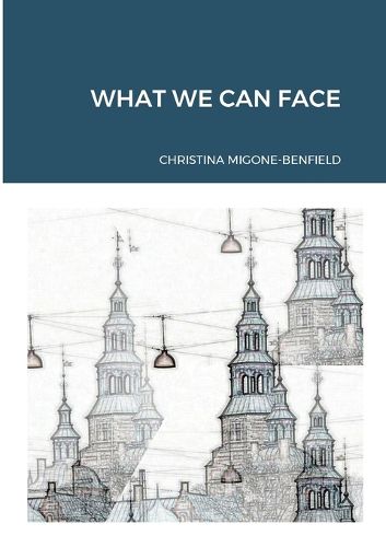 Cover image for What We Can Face