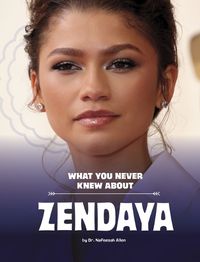 Cover image for What You Never Knew about Zendaya