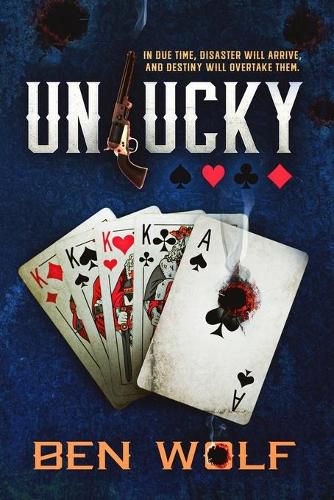 Unlucky: A Western Epic