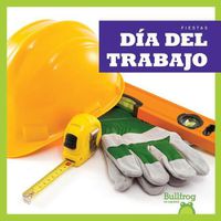 Cover image for Dia del Trabajo (Labor Day)