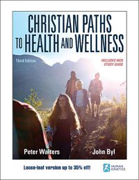 Cover image for Christian Paths to Health and Wellness