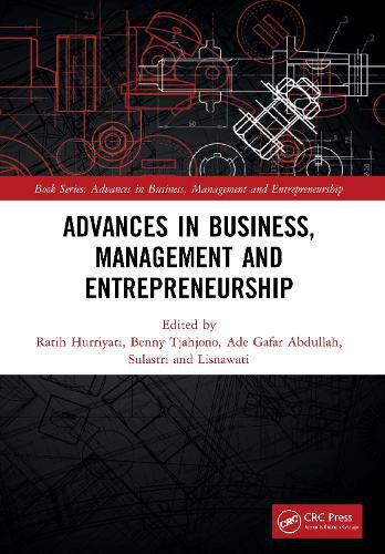 Cover image for Advances in Business, Management and Entrepreneurship: Proceedings of the 4th Global Conference on Business Management & Entrepreneurship (GC-BME 4), 8 August 2019, Bandung, Indonesia