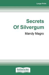 Cover image for Secrets Of Silvergum