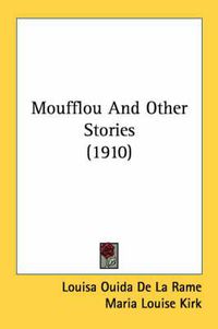 Cover image for Moufflou and Other Stories (1910)