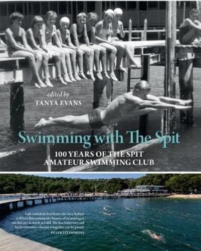 Cover image for Swimming with The Spit: 100 Years of the Spit Amateur Swimming Club