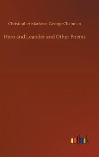 Cover image for Hero and Leander and Other Poems