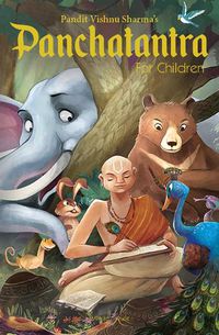 Cover image for Pandit Vishnu Sharma's Panchatantra for Children