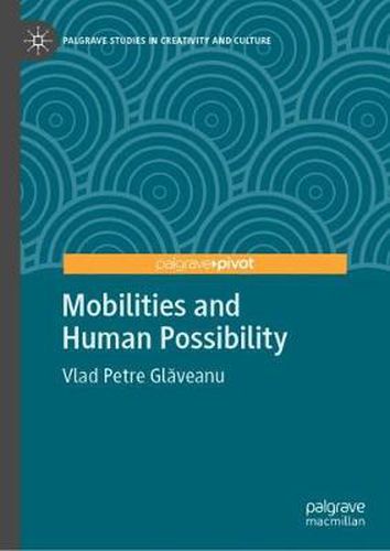 Cover image for Mobilities and Human Possibility