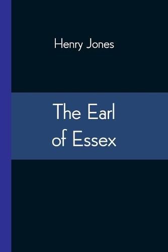 Cover image for The Earl of Essex