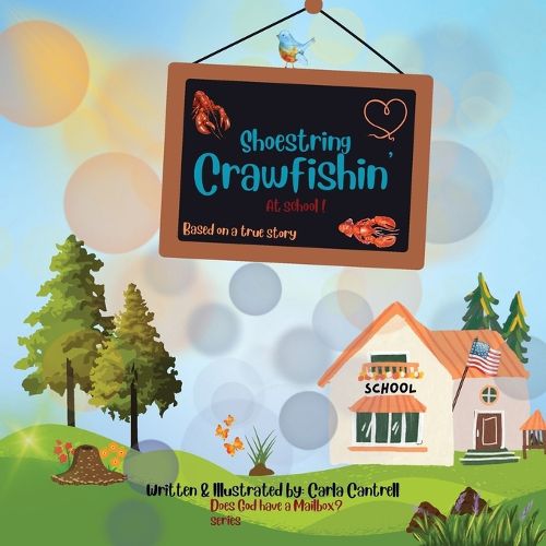 Cover image for Shoestring Crawfishin' At School!
