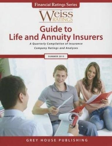 Cover image for Weiss Ratings Guide to Life & Annuity Insurers, Summer 2015