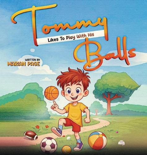 Cover image for Tommy Likes To Play With His Balls