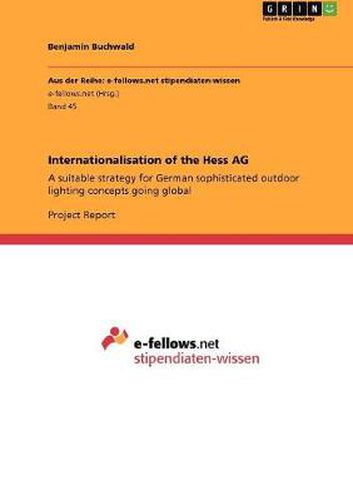 Cover image for Internationalisation of the Hess AG: A suitable strategy for German sophisticated outdoor lighting concepts going global