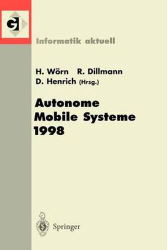 Cover image for Autonome Mobile Systeme 1998: 14. Fachgesprach Karlsruhe, 30. November-1. Dezember 1998