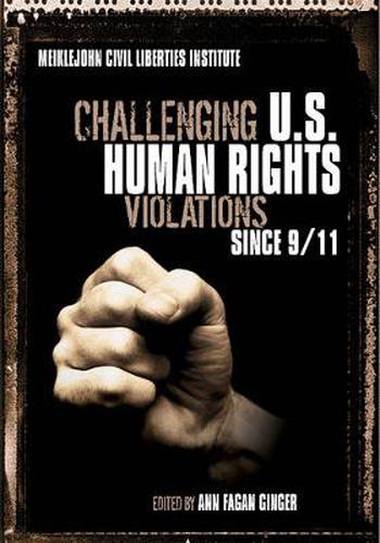 Cover image for Challenging US Human Rights Violations Since 9/11
