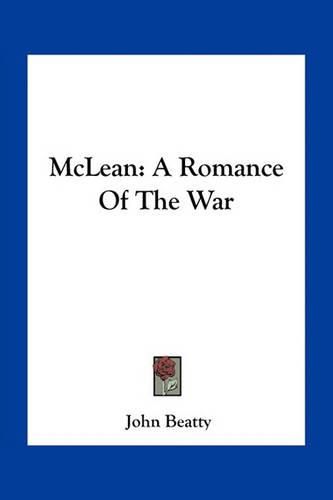 McLean: A Romance of the War