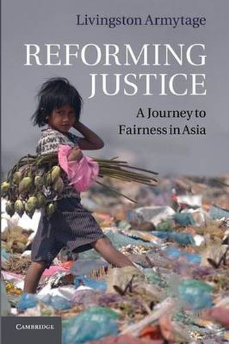 Cover image for Reforming Justice: A Journey to Fairness in Asia