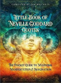 Cover image for Little Book of Neville Goddard Quotes