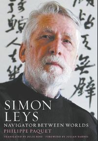 Cover image for Simon Leys: Navigator Between Worlds