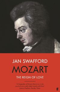 Cover image for Mozart: The Reign of Love