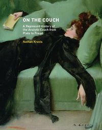 Cover image for On the Couch: A Repressed History of the Analytic Couch from Plato to Freud