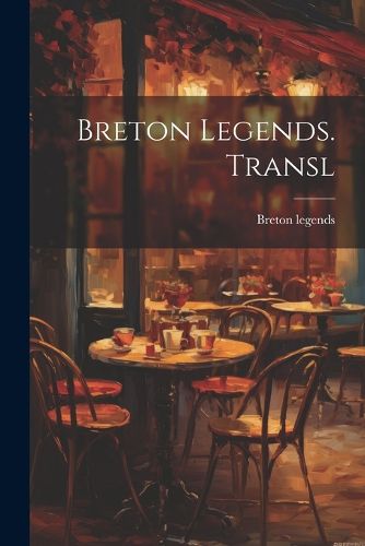 Cover image for Breton Legends. Transl