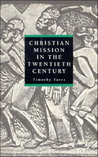 Christian Mission in the Twentieth Century