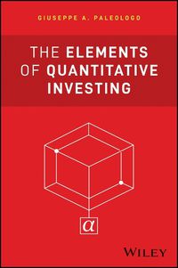 Cover image for The Elements of Quantitative Investing