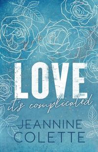 Cover image for Love... It's Complicated