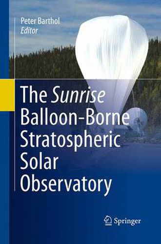 Cover image for The Sunrise Balloon-Borne Stratospheric Solar Observatory