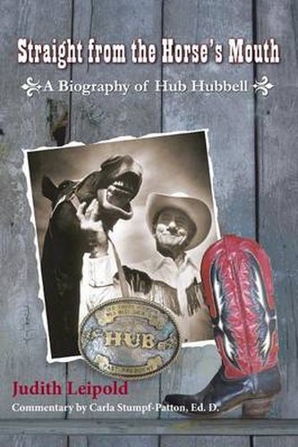 Cover image for Straight from the Horse's Mouth, a Biography of Hub Hubbell